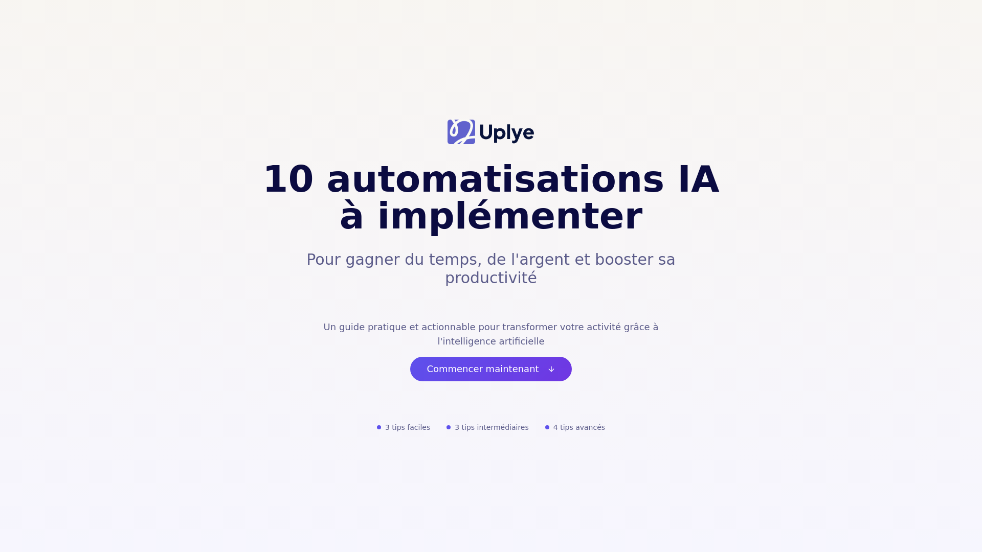 Guide interactif Uplye · 10 automatisations IA